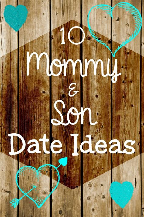 10 Mom and Son Date Night Ideas